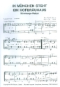 In M�nchen steht ein Hofbr�uhaus f�r Blasorchester Direktion und Stimmen (Marschformat)