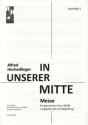 In unserer Mitte f�r gem Chor a cappella (Instrumente ad lib) Fl�te 2