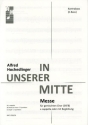 In unserer Mitte f�r gem Chor a cappella (Instrumente ad lib) Kontrabass (E-Bass)