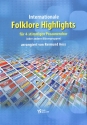 Internationale Folklore Highlights f�r 4-st. Posaunenchor (Bl�ser-Ensemble) Spielpartitur
