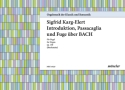 Introduktion, Passacaglia und Fuge �ber B-A-C-H op.150 f�r Orgel