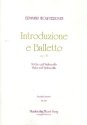 Introduzione e balletto op.35 f�r Violine und Violoncello Partitur und Stimmen