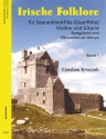 Irische Folklore Band 1 f�r Sopranblockfl�te (Querfl�te), Violine und Gitarre (Bassgitarre., Percussion ad lib.)