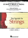 It don't mean a Thing (If it ain't got that Swing): for string orchestra score and parts (8-8-4--4-4-4)