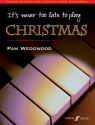 It's never too late to play Christmas for piano (solo and duet)