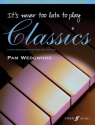 It's never too late to play...Classics for piano (solo and duet)