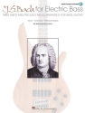 J. S. Bach for Electric Bass (+CD) for bass guitar