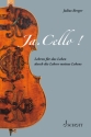 Ja. Cello! Lehren f�r das Leben durch die Lehrer meines Lebens Hardcover