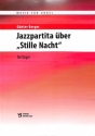 Jazzpartita �ber 'Stille Nacht' f�r Orgel