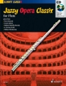 Jazzy Opera Classix (+CD) for flute