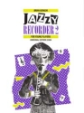 Jazzy Recorder Band 2 f�r Sopranblockfl�te und Klavier
