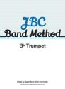 JBC Band Method for concert band score (Bb trumpet)