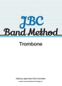 JBC Band Method for concert band  trombone