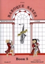 Johann Sebastian Bach Arr: William McConnell Baroque Saxes: Book 5 (Duets/Trios, Bach, Grade 5+) Saxophone Duet, Saxophone Trio