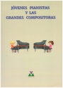 J�venes Pianistas y las Grandes Compositoras para piano
