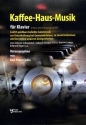Kaffee-Haus-Musik f�r Klavier (E-Bass [und Schlagzeug] ad lib.)