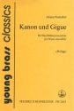 Kanon und Gigue f�r  2 Trompeten, Horn, Posaune und Tuba Partitur und Stimmen