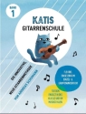Katis Gitarrenschule Band 1 f�r Gitarre