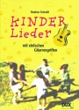 Kinderlieder mit einfachen Griffen f�r Gitarre