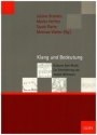 Klang und Bedeutung Diskurse �ber Musik. Zur Emeritierung von Joseph Willimann