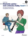 Klarinette spielen - mein sch�nstes Hobby Band 1 (+Online Audio) f�r Klarinette
