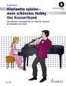Klarinette spielen - mein sch�nstes Hobby - Der Konzertband (+Online-A f�r Klarinette und Klavier