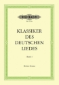 Klassiker des deutschen Liedes Band 1 f�r mittlere Singstimme und Klavier