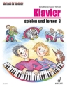 Klavier spielen und lernen Band 3 f�r Klavier