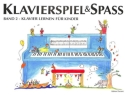 Klavierspiel und Spa� Band 2 f�r Klavier