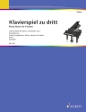 Klavierspiel zu dritt Band 1 f�r Klavier 6-h�ndig