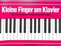 Kleine Finger am Klavier Band 4 Der neue Weg zum erfolgreichen Klavierspiel