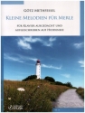 Kleine Melodien f�r Merle f�r Klavier
