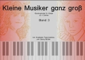 Kleine Musiker ganz gro� Band 3 (+CD) Klavierschule f�r Kinder ab 4 Jahren