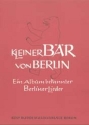 Kleiner B�r von Berlin: Album f�r Gesang und Klavier