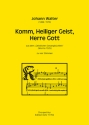 Komm heiliger Geist Herre Gott f�r gem Chor a cappella Partitur