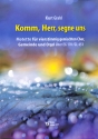 Komm, Herr, segne uns - Motette f�r 4-stg. gem Chor, Gemeinde und Orgel Partitur