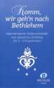 Komm wir geh'n nach Bethlehem Die sch�nsten Lieder f�r die Weihnachtszeit