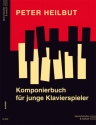 Komponierbuch f�r junge Klavierspieler 