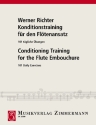 Konditionstraining f�r den Fl�tenansatz - 101 t�gliche �bungen f�r Fl�te