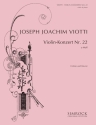 Konzert a-Moll Nr.22 f�r Violine und Orchester f�r Violine und Klavier