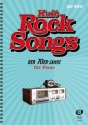 Kult Rocksongs der 70er Jahre: f�r Klavier (mit Texten und Akkorden)
