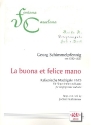 La buona et felice mano f�r Gesang und Laute Partitur