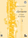 La clarinette � l'�cole de musique vol.1 (+CD) pour clarinette en si b�mol