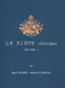 La fl�te classique vol.1 Pi�ces classiques pour fl�te et piano