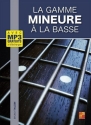 La gamme mineure � la basse (+Online Audio) pour basse/Tab