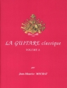 La guitare classique vol.A (+CD) pour guitare