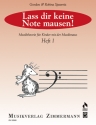Lass dir keine Note mausen Band 1 Musiktheorie f�r Kinder mit der Musikmaus
