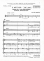 Laudes Organi Fantasia for mixed chorus and organ chorus score (la)