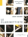 Le clarinettiste methode pratique et PROGRESSIVE