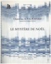 Le myst�re de noel pour orgue